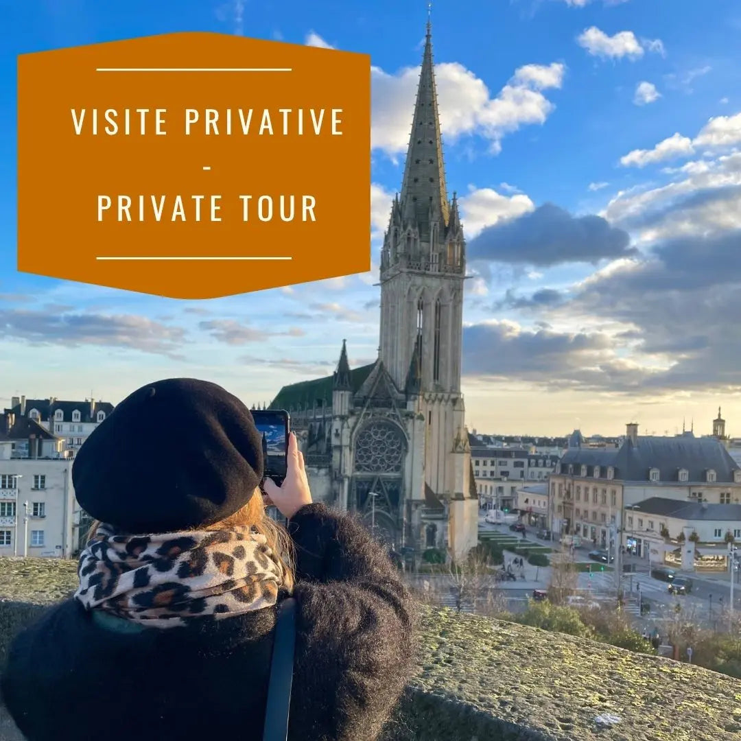 Visite privée de Caen — Une expérience sur-mesure, en famille ou entre amis Caen Visite
