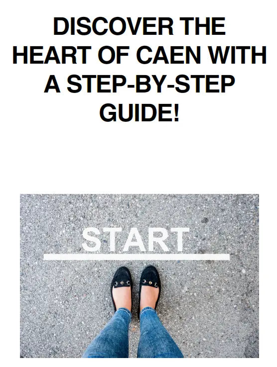 Le guide complet de Caen : Les incontournables à visiter et bons plans locaux Caen Visite